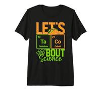 Let's Taco 'Bout Science Funny Pun Química Profesor de Ciencias Camiseta Premium
