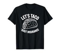 Let's Taco 'Bout Seguros - Agente de Seguros Camiseta