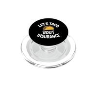 Lets Taco Bout Seguros Divertido Dicho Broker PopSockets PopGrip para MagSafe