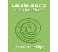 Let's take a trip coloring Book
