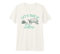 Let's Take It Slow Funny Snail Camiseta Premium