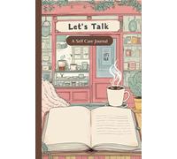 Let's Talk - A Self Care Journal | A personal daily question and answer to self motivate. Travel size to pour down your emotions. Tasks, AM and PM check ins.