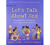 Let's Talk About Sex: Fully updated 25th anniversary edition of the definitive book on children's sexual health
