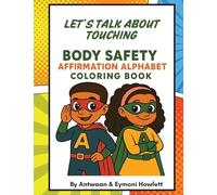 Let's Talk About Touching: Body Safety Affirmation Alphabet Coloring Book