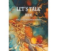 Let's Talk Jude: Bible Study Research Journal