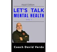 Let's TALK...Mental Health vol 1: Adult Edition (Let's TALK...3 Part Adult Edition)