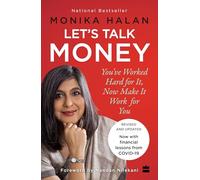 Lets Talk Money:: Youve Worked Hard for it, Now Make It Work for You