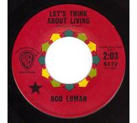 Let's Think About Living/You've Got Everything (VG+/NM 45 rpm)