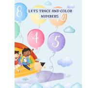 LET'S TRACE AND COLOR NUMBERS