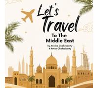 Let's Travel To The Middle East