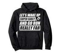 Let's Wake up Super Early Jogging Corredor Divertido Correr Sudadera con Capucha