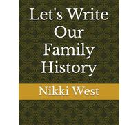 Let's Write Our Family History