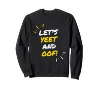 Let's Yeet and Oof Funny Video Game Meme Gift For Gamer Kids Sudadera