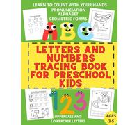 letter and number tracing book for preschool kids: Letter Tracing Workbook for Toddlers Ages 3-5, Kindergarten Writing Workbook, Hand Tracing Alphabet ... Writing Activities. Gifts for children