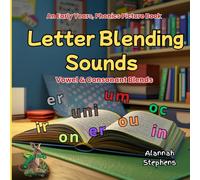 Letter Blending Sounds: Vowel & Consonant Blends: An Early Years, Phonics Picture Book (READER ROO)