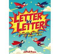 Letter by Letter: A Fun and Engaging Handwriting Practice Workbook for Kids - Learn to Write with Confidence, Build Fine Motor Skills and Enjoy Early Learning Success