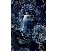 Letter F monogrammed journal with dark blue floral artwork: A lined notebook personalized with you initial on the front