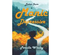 Letter from a Manic Depressive