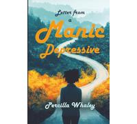 Letter from a Manic Depressive