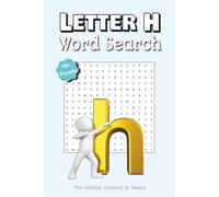 Letter H Word Search Puzzle Book: Happy Hunting! 50+ Letter H Puzzles for Adults & Teens | 6x9 Vacation Size