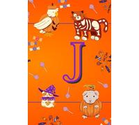 Letter J: Monogrammed Fun Halloween Notebook for Kids: 50 Blank Pages for Drawing, Doodling or Journaling