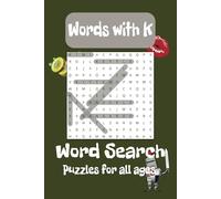 Letter K Word Search Puzzle Book: Word Searches with Easy to Read Print about The Letter K, Words starting with K, and more | 6x9 inches, 110 pages | ... Gift for Vacations, Holidays and Free Times