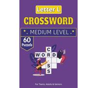 Letter L Crossword Puzzle Book: The Letter L Collection: 60+ Themed Puzzles | 120 Pages | 6x9 Size