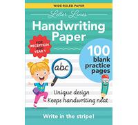 Letter Lines Wide Ruled Handwriting Paper: 100 blank A4 practice pages with unique guided design - for beginners in Reception/KS1 (Letter Lines Handwriting Paper)