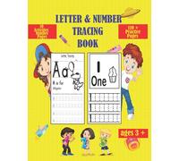 LETTER & NUMBER TRACING BOOK: LETTER AND NUMBER HANDWRITING PRACTICE WORKBOOK FOR KIDS AGES 3-5 , HANDWRITING ACTIVITY BOOK FOR PRESCHOOLERS AND KINDERGARTEN, 120+ PAGES , GLOSSY COVER .