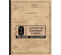 Letter of Demand Forms: for Overdue, Late Payment, Late Rent Notice, & Debt Settlement | 50 Forms - 100 Pages