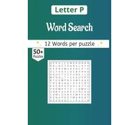 Letter P word search book: Starting with Letter P Word Search: A Hand-Curated Collection of Perceptive Words