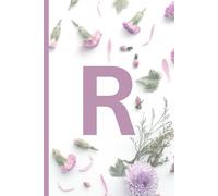 Letter R Monogram A Personalized Alphabet Name Birthday Christmas Card Alternative Named Notebook With A Pink Floral Cover: A Lined Jotter Journal ... Schoolwork Gardening Notes Or Anything Useful