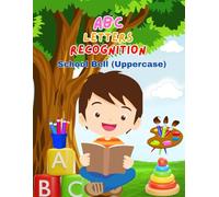 Letter Recognition ABC Tracing Worksheets and Coloring Book for Kids - Uppercase (School Bell) for Kids Ages 3-6: ABC Tracing Worksheets and Coloring ... (School Bell) for Kindergarten/Preschool