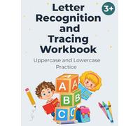 Letter Recognition and Tracing Workbook for Kids Ages 3-5: Uppercase and Lowercase Letters with Fun Play-Based Tracing and Colouring