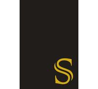 Letter S Minimalist Design Black and Gold Hardcover Notebook with Dotted Grid: 100 Sheets 200 Pages Best for Gifts