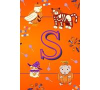 Letter S: Monogrammed Fun Halloween Notebook for Kids: 50 Blank Pages for Drawing, Doodling or Journaling