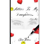 Letter to My Daughters...Love, Mom