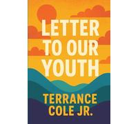 Letter To Our Youth