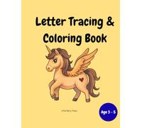 Letter Tracing and Coloring Book for Kids Ages 3-5: Fun Alphabet Handwriting Practice for Preschoolers