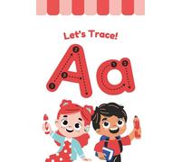 Letter Tracing Book for Kids Ages 3-5: A-Z Alphabet Handwriting Practice Workbook for Preschool, Kindergarten & Toddlers