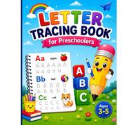 Letter Tracing Book for Preschoolers: Fun ABC Alphabet Handwriting Practice Workbook for Kids Ages 3-5 | Learn to Write Letters A-Z | Preschool & Kindergarten Activity Book