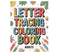 Letter Tracing Workbook: 100 Pages for Adult Handwriting Practice: Improve Your Penmanship with Guided Letter Forms & Exercises