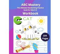 Letter Tracing Workbook for Kids Ages 4 - 6: Learn to Write Alphabet Letters with Fun Preschool & Kindergarten Handwriting Practice 104 Pages