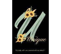 Letter U Journal, U is for Unique, My daily self-care journal personalised with my initial U, paint brush design, aesthetic floral notebook, sage ... journal, women mental health and well being