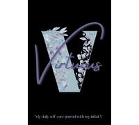 Letter V Journal, V is for Virtuous, My daily self-care journal personalised with my initial V, aesthetic botanical blue monogram notebook for women, for gratitude daily and mindfulness practice