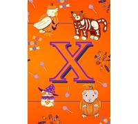 Letter X: Monogrammed Fun Halloween Notebook for Kids: 50 Blank Pages for Drawing, Doodling or Journaling