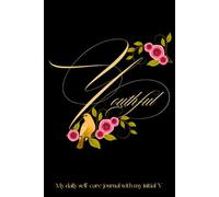 Letter Y journal, Y is for Youthful, My daily self-care journal personalised with my initial Y, gratitude, mindfulness, and positive thinking practice ... tracker and daily planner for mental health