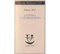 Lettera a un religioso (Piccola biblioteca Adelphi)