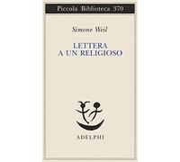 Lettera a un religioso (Piccola biblioteca Adelphi)