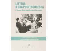 Lettera a una professoressa.Il senso di un manifesto sulla scuola (Manifesti)
